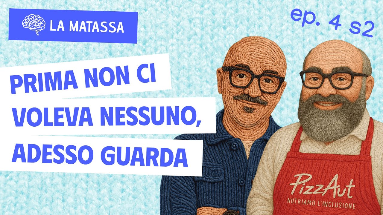Ep.4 S2 Prima non ci voleva nessuno, adesso guarda | La Matassa