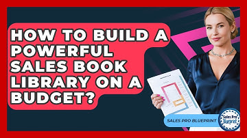 How To Build A Powerful Sales Book Library On A Budget? - Sales Pro Blueprint