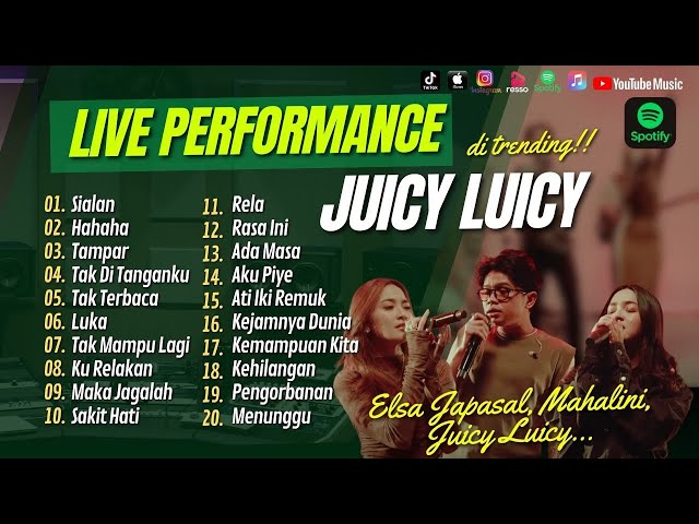 SIALAN - JUICY LUICY FT MAHALINI | HAHAHA | TAMPAR | ELSA JAPASAL || LAGU POP TERPOPULER 2024 class=