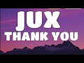 Jux Thank You Lyrics Jux Thank You Lyrics