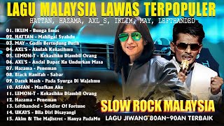 Lagu Malaysia Lawas Terpopuler 💕 Top 40 Lagu Jiwang Malaysia 80an- 90an 💕 Lagu Slow Rock Malaysia