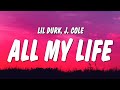 lil durk ft j cole - all my life (Lyrics Explained Video)