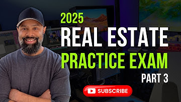2025 Real Estate Exam Prep | 100 Questions (Part 3)
