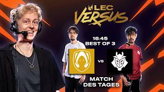 🟢 Tag 2 Beginnt & endet mit BANGERN 🟢LEC 2026 Versus Play...