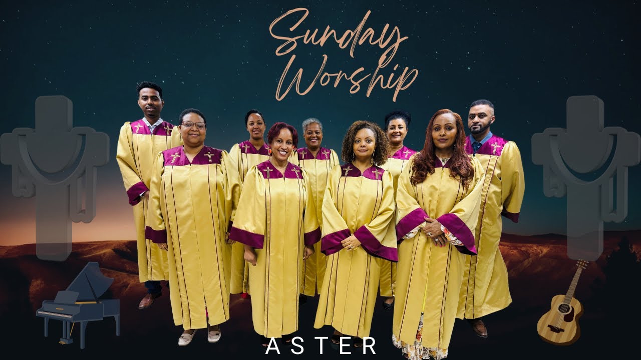 WORSHIP | Aster with Choir