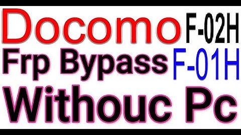 Docomo arrows f-02h frp bypass