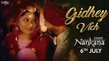 Gidhey Vich (Full Song) - Gurdas Maan & Gurlez Akhtar | Jatinder Shah | Nankana | Punjabi Songs 2018