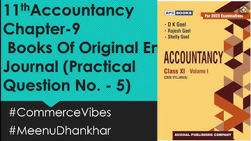 11th Accountancy ( Chapter -9) Books Of Original Entry-Journal (Practical Questions No-5)