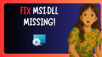 How To FIX "Msi.dll Missing" in Windows 11