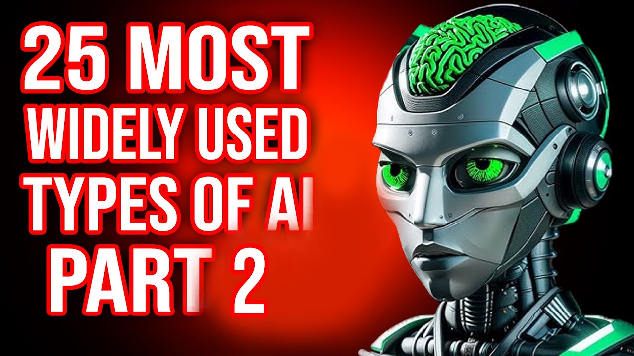 25-most-widely-used-types-of-artificial-intelligence-used-in-everyday