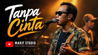 Muhammad A - Tanpa Cinta