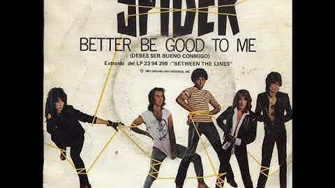 Spider - Better Be Good To Me (Long Version)