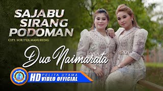 Duo Naimarata - SAJABU SIRANG PODOMAN