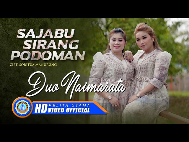 Duo Naimarata - SAJABU SIRANG PODOMAN (Official Music Video) class=