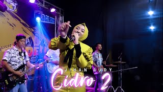 OM ADELLA Ft. Jihan Audy - CIDRO 2 Anniversary JYLO IV .