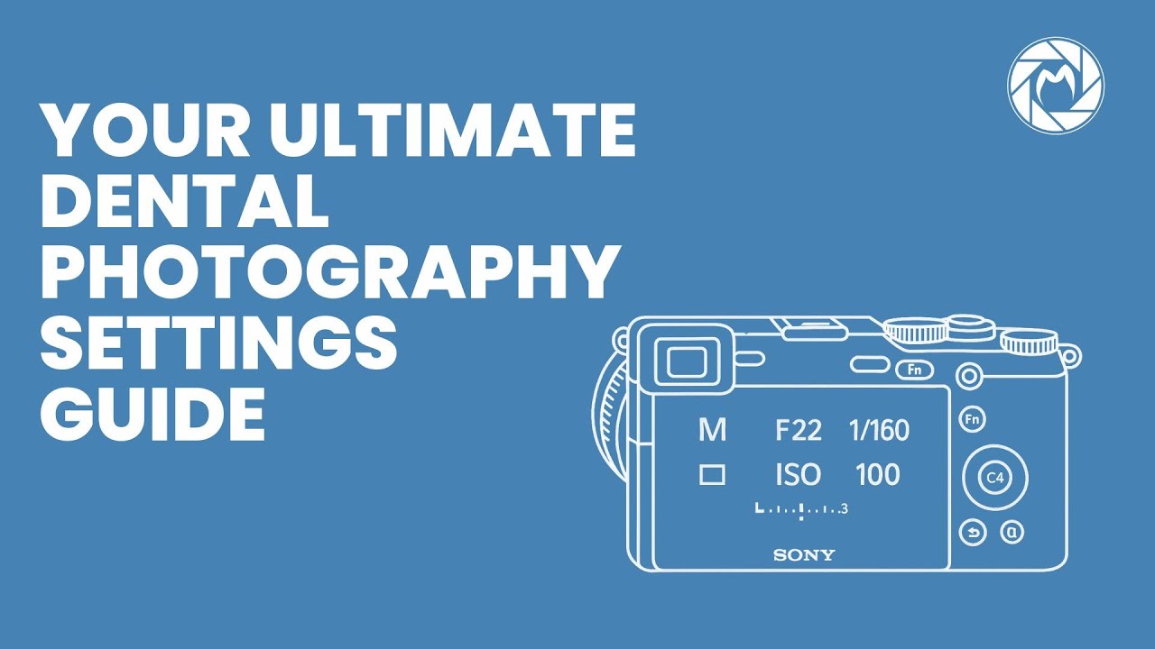 Masterclass: Essential Camera Setup for Dental Photography