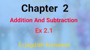 Addition And Subtraction |class 4th| Ex. 2.1