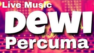 Dewi - Percuma