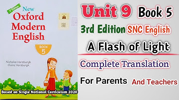 New Oxford Modern English Book 5 Unit 9 | Complete Translation | A Flash of Light | SNC 3rd Edition