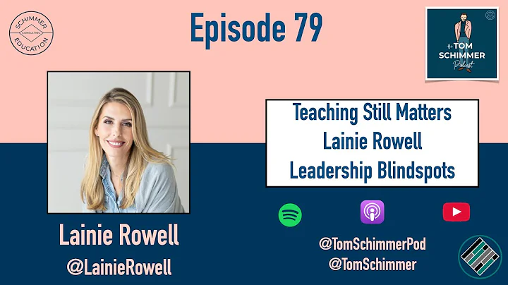 Teaching Still Matters | Lainie Rowell | Leadershi...