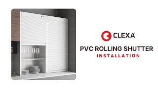 Clexa Rolling Shutter Installation Video I किचन में रोलिंग शटर कैसे लगाएं