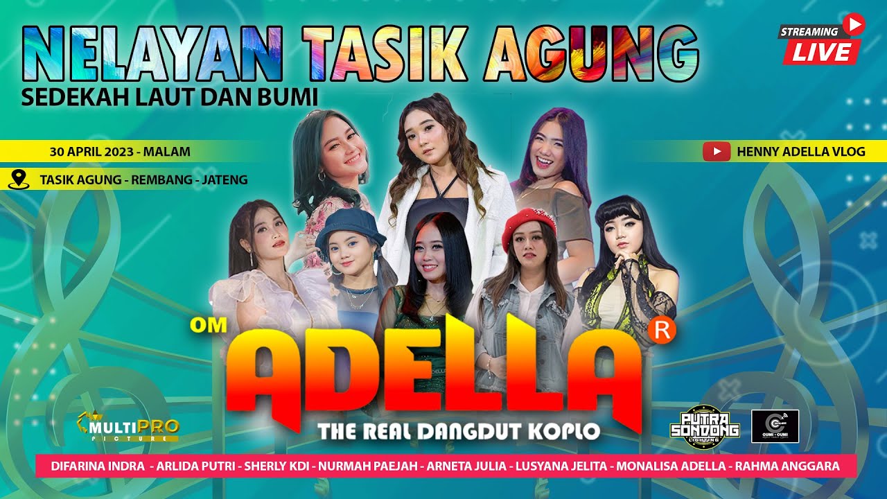 🔴( LIVE ) OM ADELLA SEDEKAH LAUT DAN BUMI NELAYAN TASIK AGUNG REMBANG