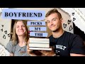 Boyfriend Picks My TBR | Reading Vlog