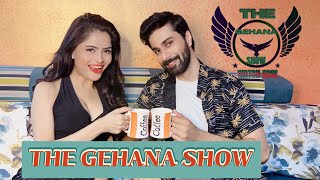 THE GEHANA SHOW | GEHANA VASISTH | KARAN THAKUR | ACTOR CAPTAIN FAROOQ IN AVRODH 2 SERIES SONY LIV