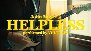Helpless - John Mayer (Cover)