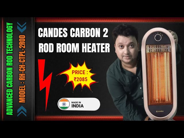 The Complete Review Of 🔥🔥Candes Carbon 2 Rod Room Heater | Rajdeep  Mukherjee - YouTube