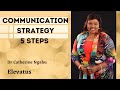 Communication strategy 5 steps to effective communication