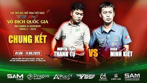 Final Billiards, ĐOÀN MINH KIỆT - NGUYỄN TRẦN THANH TỰ , Bida 3 Băng Vô Địch Quốc Gia Aplus Table
