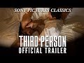 Third Person | Official Trailer HD (2013)