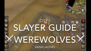 OSRS: Werewolf Slayer Guide