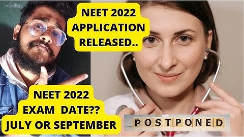 NEET 2022 Application Form Released/Neet 2022 Exam In July or September ?#latestnews#neet#Neetnews