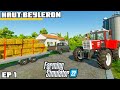 WELCOME TO THE FARM | Farming Simulator 22 - Haut-Beyleron | Episode 1