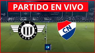 🚨 LIBERTAD vs NACIONAL EN VIVO ⚽ APERTURA PARAGUAY 🔥 FECHA 19