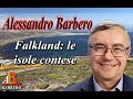 Alessandro Barbero - Falkland: le isole contese