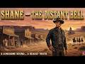 Western Film 2026 | Shane — The Distant Bell | The Wildest Western Films Series #1080p Mp3 Song
