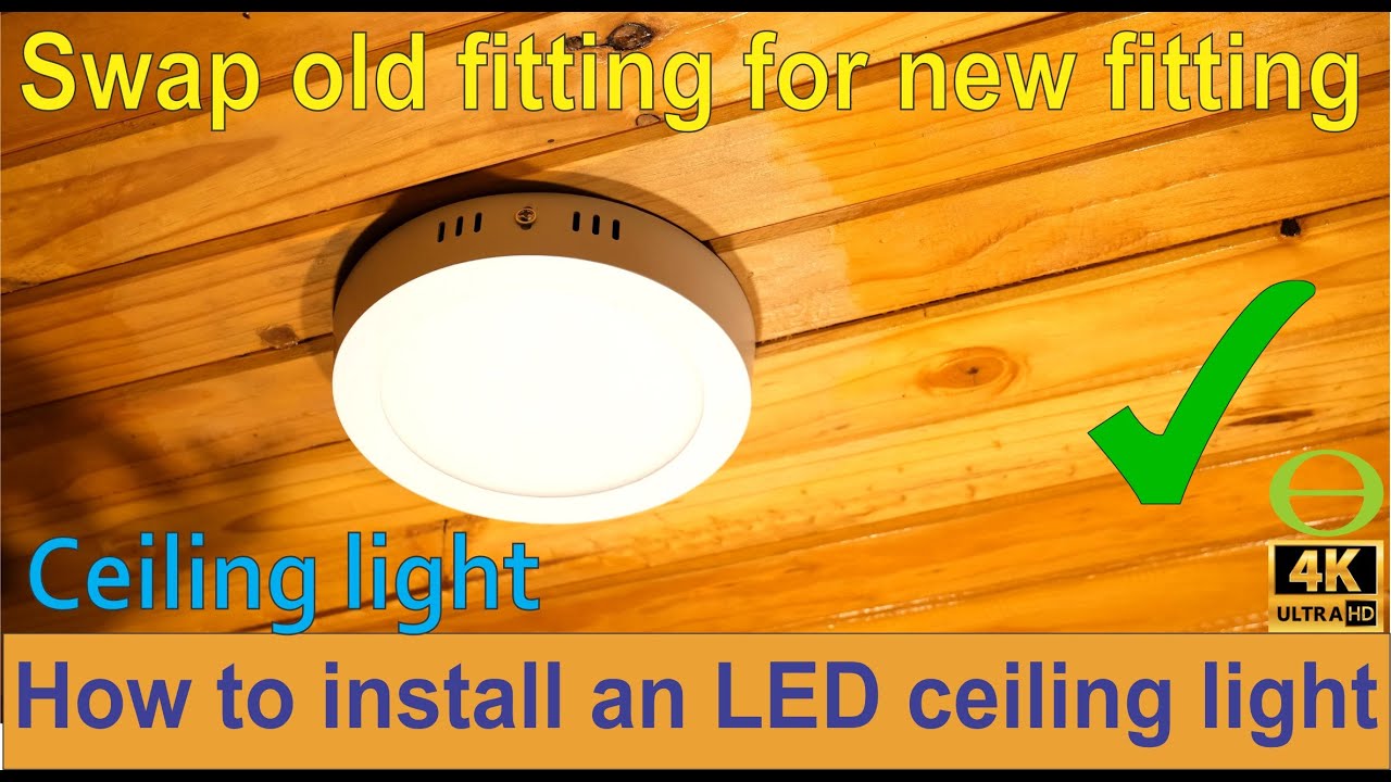 How To Install An Led Ceiling Light