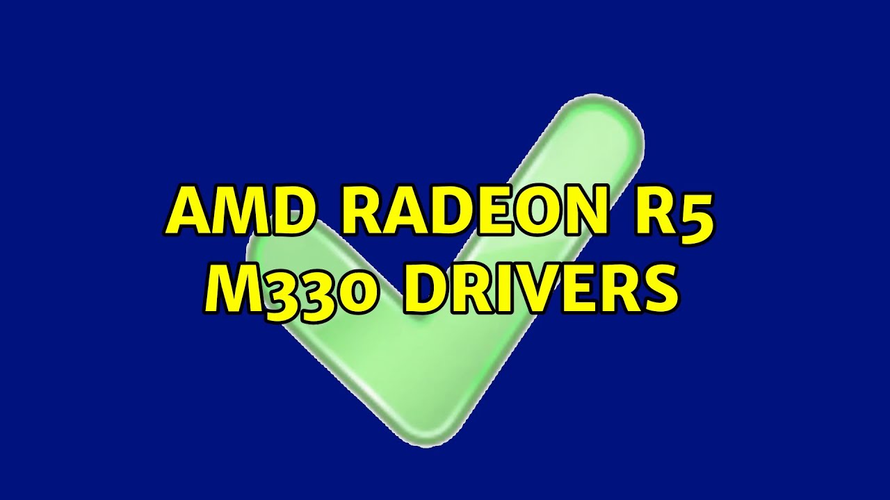 amd r5 m330 driver download