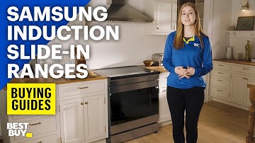 Samsung Induction Slide-In Ranges – Buying Guides from Best Buy