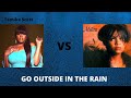 GO OUTSIDE IN THE RAIN | MILIRA VS TAMIKA SCOTT