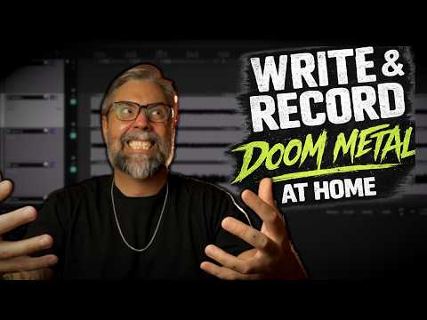 How to Write & Record a Doom Metal Song