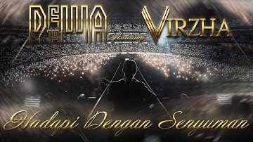 Hadapi Dengan Senyuman [Dewa19 Tour 30 Kota 2022/2023]