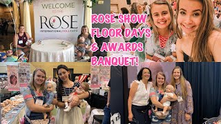 ROSE DOLL SHOW 2019! AWARDS BANQUET \& SHOW FLOOR DAYS! | July 12\&13, 2019