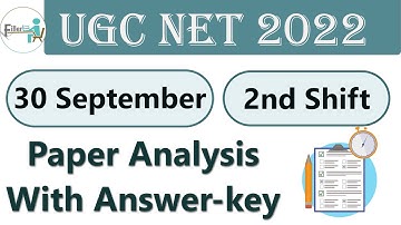 UGC NET Exam 30 September 2ndt Shift | ugc net 2022 paper 1 analysis| NET Exam Review today