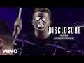 Disclosure - Holding On (Live At Sydney Opera House)