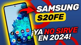 Mucho CUIDADO ⚠️ SAMSUNG GALAXY S20FE EN 2024 ?? 😱🤯