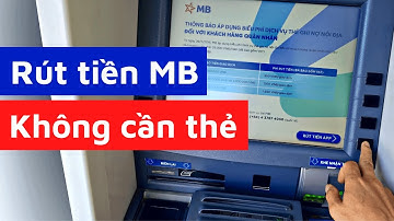 Cách rút tiền không cần thẻ MB Bank tại cây ATM